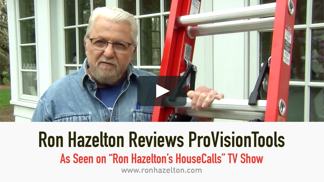 Ron Hazelton Reviews ProVision Tools As Seen on "Ron Hazelton's HouseCalls" TV Show